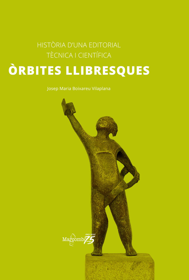 ORBITES LLIBRESQUES - HISTORIA D'UNA EDITORIAL TECNICA I CIENTIFICA