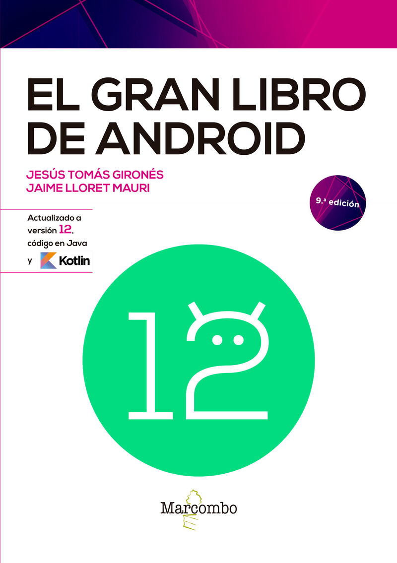 (9 ed) el gran libro de android - Jesus Tomas Girones / Jaime Lloret Mauri