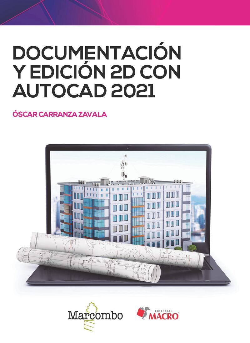 documentacion y edicion 2d con autocad 2021 - Oscar Carranza Zavala