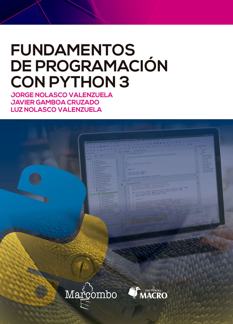 fundamentos de programacion con python 3 - Jorge Santiago Nolasco / Javier Arturo Gamboa / Luz Elena Nolasco