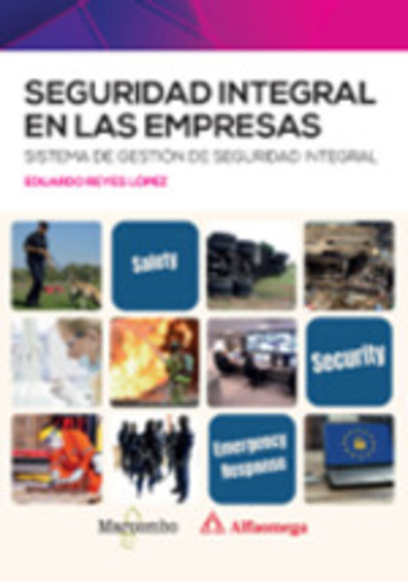 seguridad integral en las empresas - sistema de gestion de seguridad integral - Eduardo Reyes Lopez