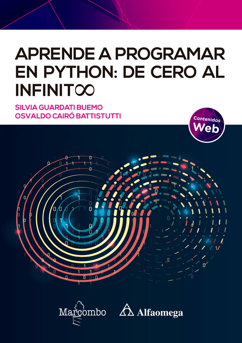 aprende a programar en python - de cero al infinito - Silvia Guardati Buemo / Osvaldo Cairo Battistutti
