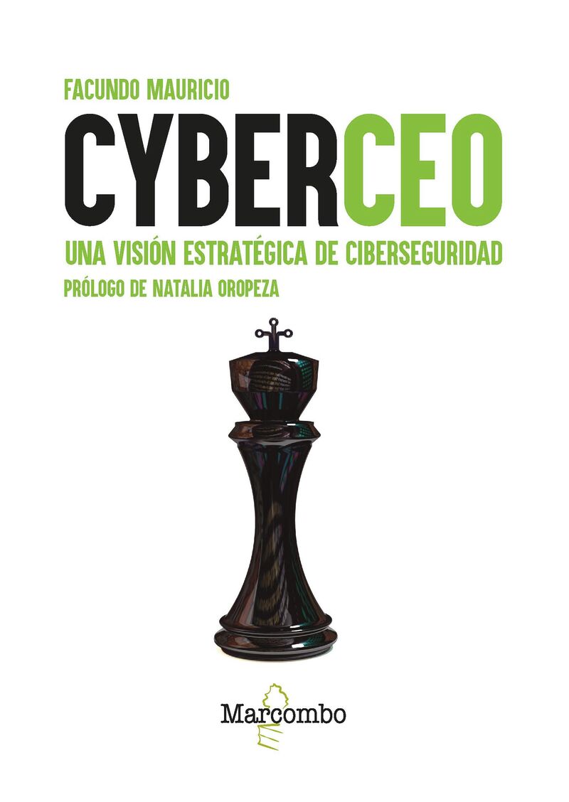 cyberceo. decisiones estrategicas de ciberseguridad - Facundo Mauricio