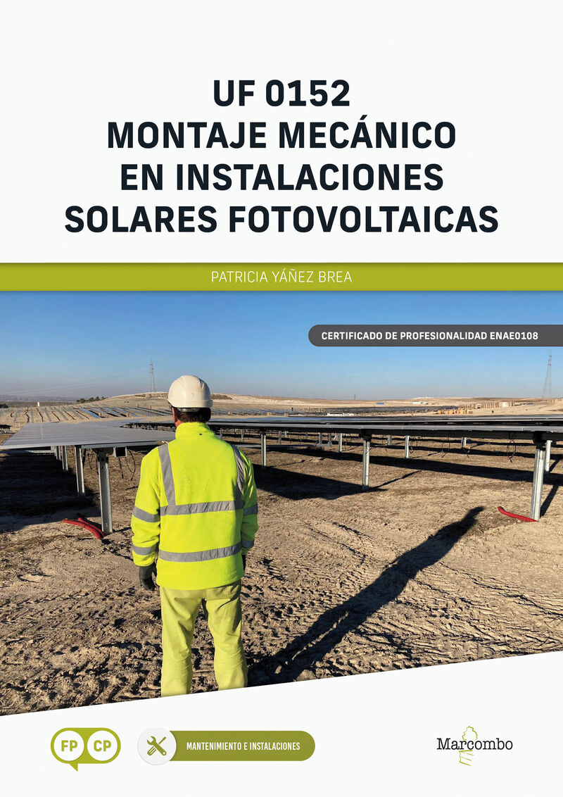 cp - montaje mecanico en instalaciones solares fotovoltaicas (uf0152) - Patricia Yañez Brea