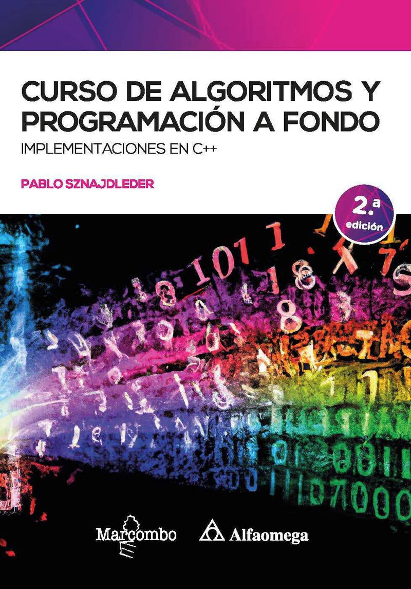 (2 ED) CURSO DE ALGORITMOS Y PROGRAMACION A FONDO - IMPLEMENTACIONES EN C++