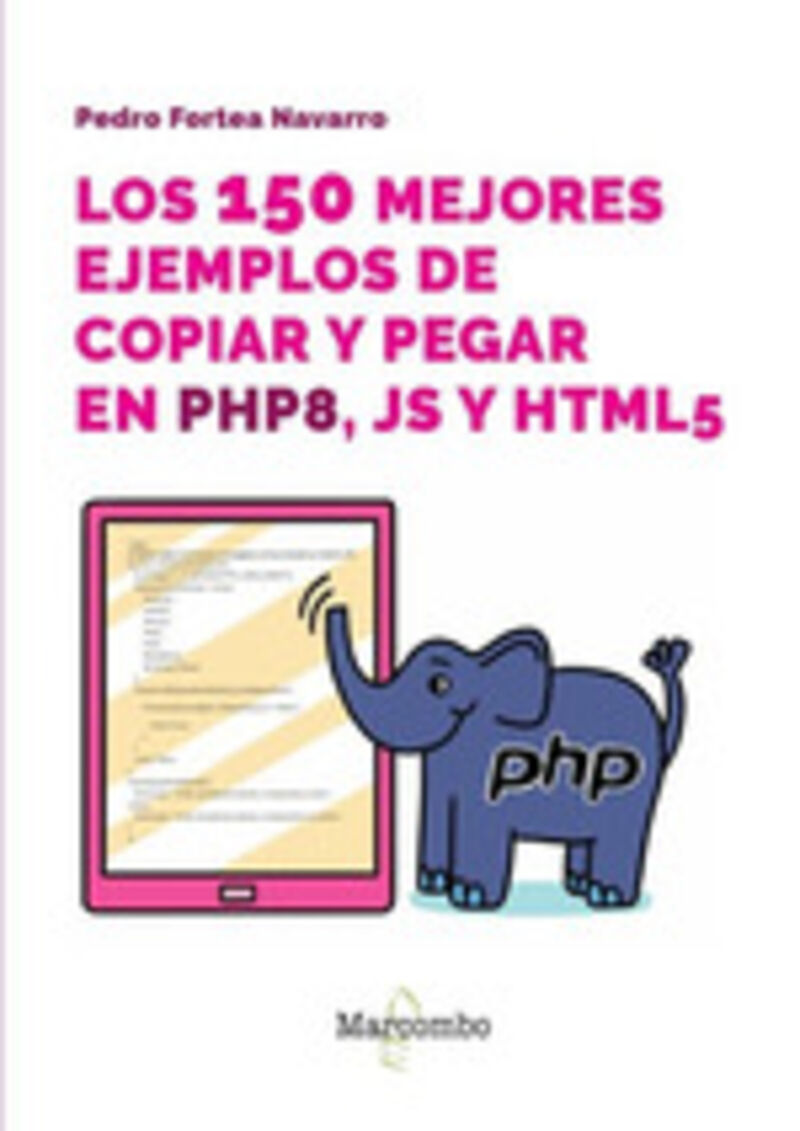 LOS 150 MEJORES EJEMPLOS DE COPIAR Y PEGAR EN PHP8, JS Y HTML5