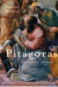 pitagoras - el hijo del silencio - Benigno Morilla