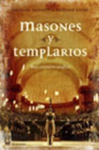 masones y templarios - Michael Baigent / Richard Leigh