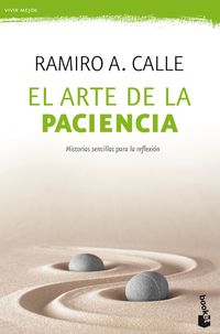 El arte de la paciencia - Ramiro A. Calle