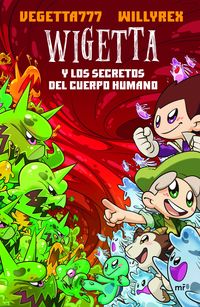 wigetta y los secretos del cuerpo humano - Vegetta777 / Willyrex