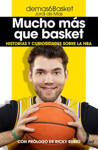 mucho mas que basket - Jordi De Mas / (DEMAS6BASKET)