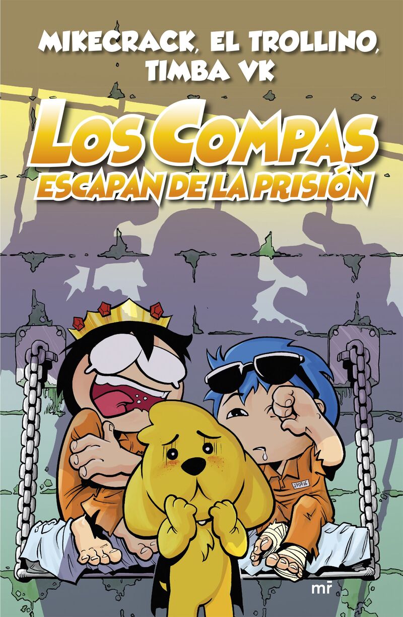 compas 2 - los compas escapan de la prision (cartone) - Mikecrack / El Trollino / Timba Vk