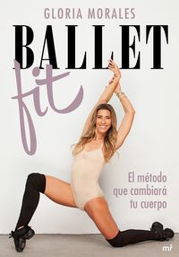 ballet fit - Gloria Morales