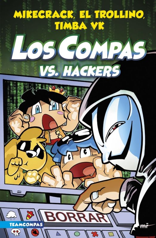 compas 7 - los compas vs. hackers (cartone) - El Trollino Y Timba Vk Mikecrack