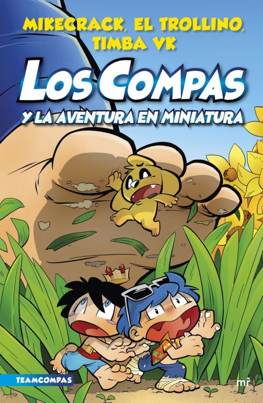 los compas y la aventura en miniatura - Mikecrack / El Trollino / Timba Vk