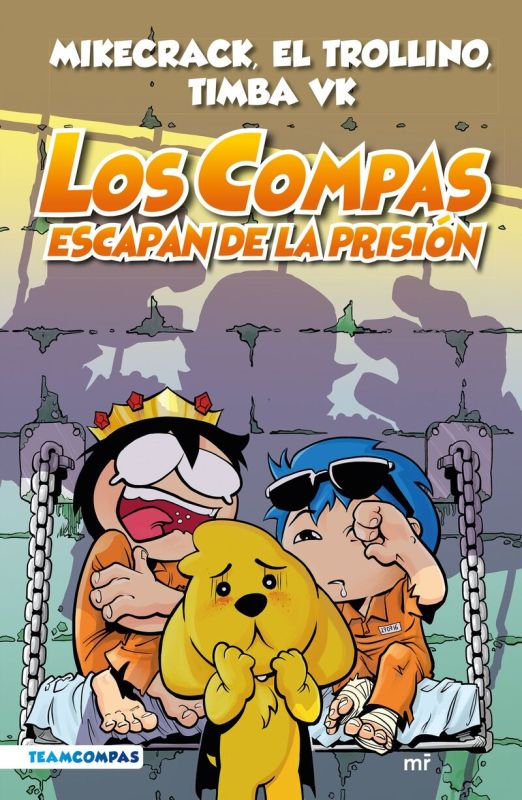 compas 2 - los compas escapan de la prision (ed. color) - Mikecrack / El Trollino / Timba Vk