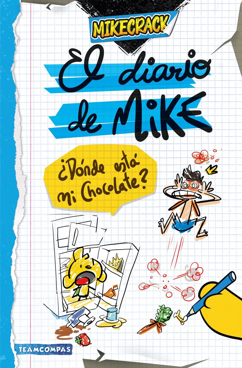 el diario de mike - ¿donde esta mi chocolate? - Mikecrack