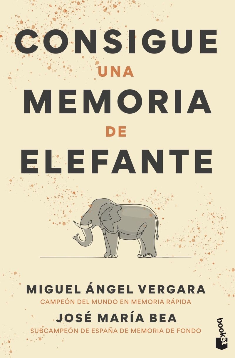 CONSIGUE UNA MEMORIA DE ELEFANTE - TECNICAS, EJERCICIOS Y TRUCOS INFALIBLES