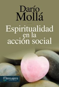 espiritualidad en la accion social - Dario Molla