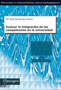 evaluar la integracion de las competencias en la universidad - Mª Jose Garcia San Pedro