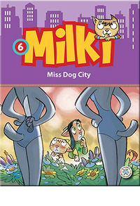 milki 6 - miss dog