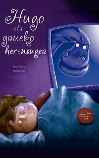 hugo eta gaueko herensugea - Gema Sirvent / Vicente Cruz (il. )
