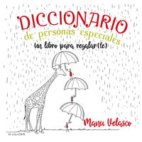 diccionario de personas especiales - un libro para regalar (te) - Manu Velasco