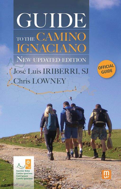 GUIDE TO THE CAMINO IGNACIANO (UPDATED EDITION)