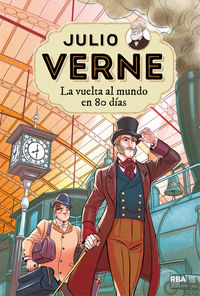 julio verne 2 - la vuelta al mundo en 80 dias - Julio Verne