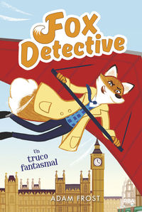 fox detective 5 - un truco fantasmal - Adam Frost
