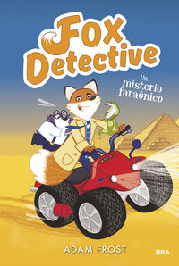 fox detective 6 - un misterio faraonico - Adam Frost
