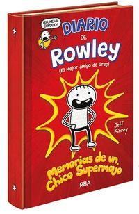 diario de rowley 1 - ¡un chico super guay!