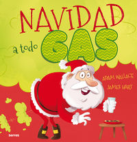 navidad a todo gas - Adam Wallace / James Hart (il. )