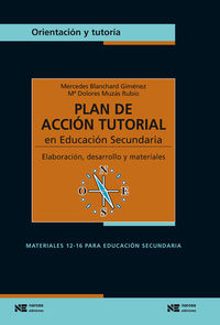 plan de accion tutorial en educacion secundaria - elaboracion, desarrollo y materiales - Mercedes Blanchard Gimenez / M. Dolores Muzas Rubio