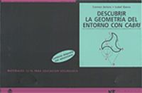 descubrir la geometria del entorno cabri - Carmen Arriero Villacorta / Isabel Garcia Garcia