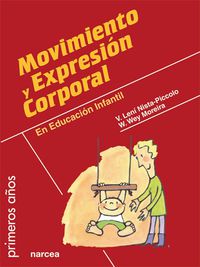 MOVIMIENTO Y EXPRESION CORPORAL EN EDUCACION INFANTIL