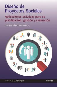 diseño de proyectos sociales - aplicaciones practicas para su planificacion, gestion y evaluacion - Gloria Perez Serrano