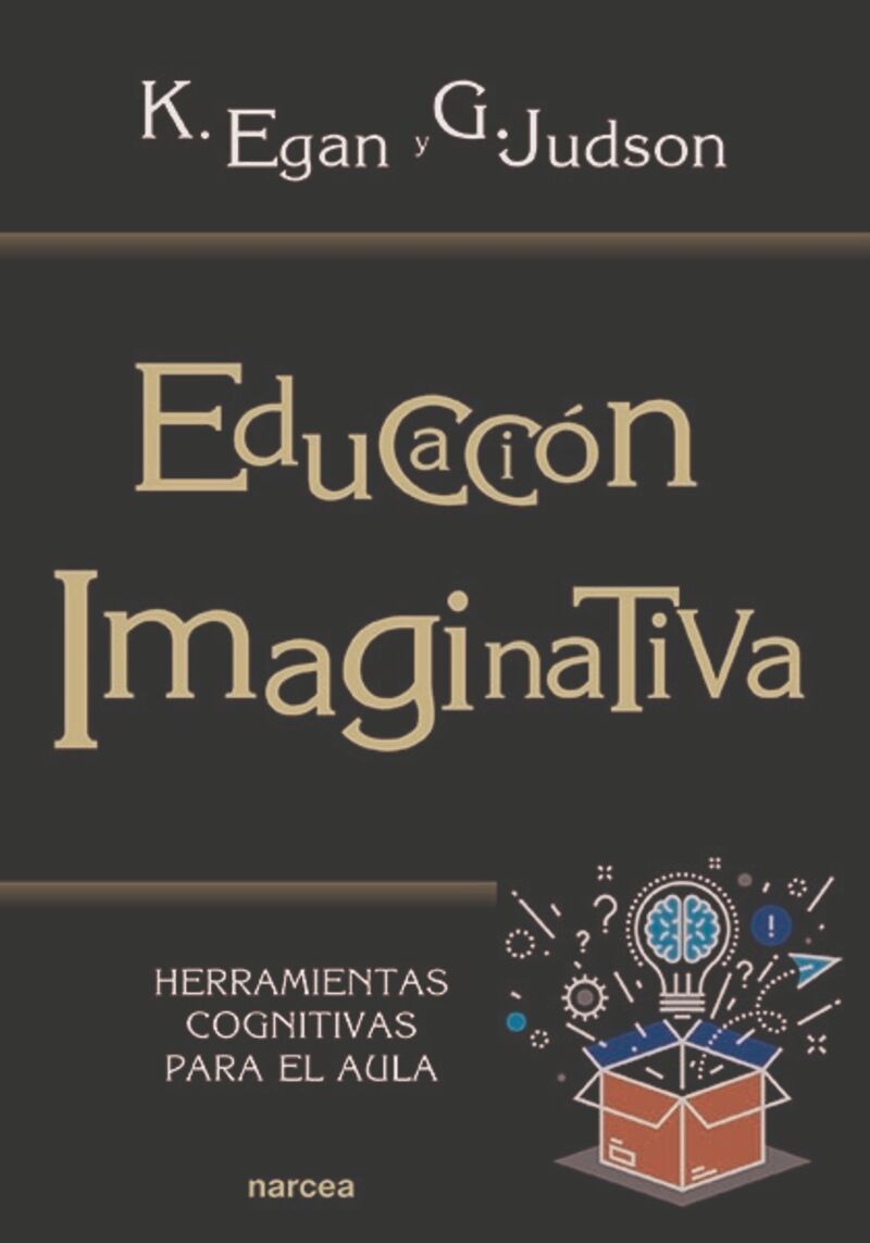 EDUCACION IMAGINATIVA - HERRAMIENTAS COGNITIVAS PARA EL AULA