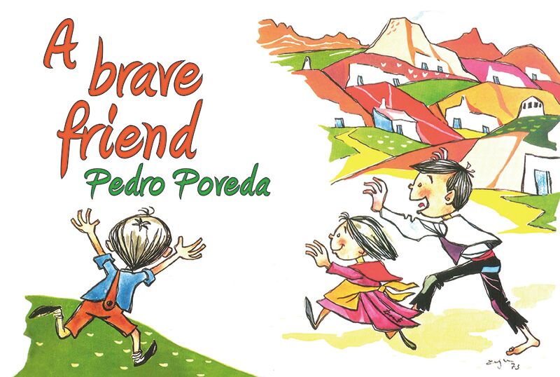 A BRAVE FRIEND - PEDRO POVEDA