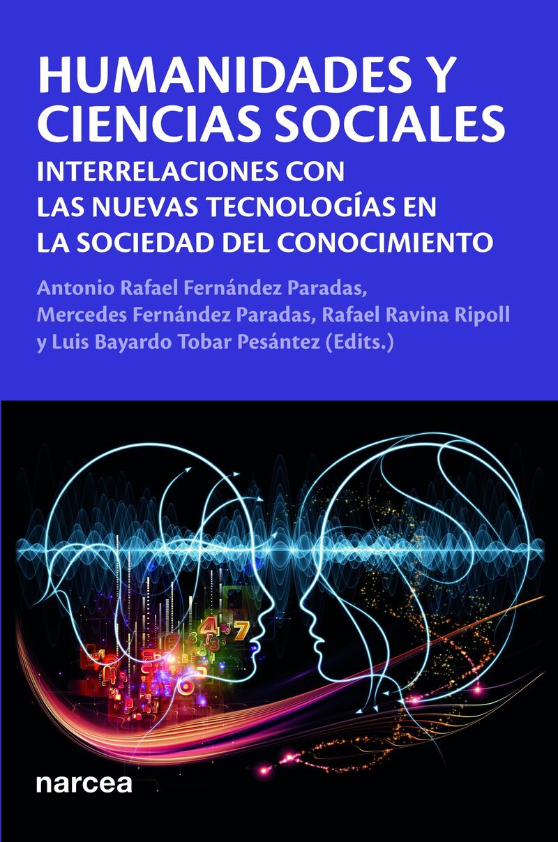 HUMANIDADES Y CIENCIAS SOCIALES - INTERRELACIONES CON LAS NUEVAS TECNOLOGIAS EN LA SOCIEDAD DEL CONOCIMIENTO