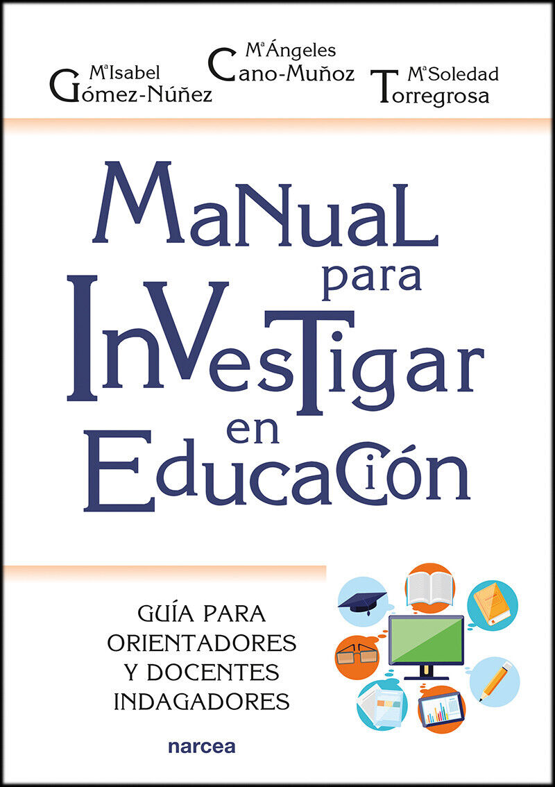 manual para investigar en educacion - guia para orientadores y docentes indagadores