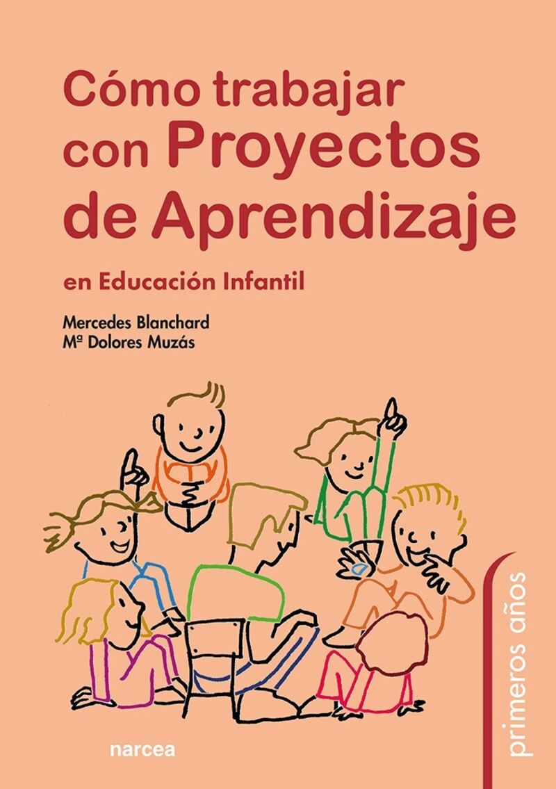 como trabajar con proyectos de aprendizaje en educacion infantil - Mercedes Blanchard / Mª Dolores Muzas