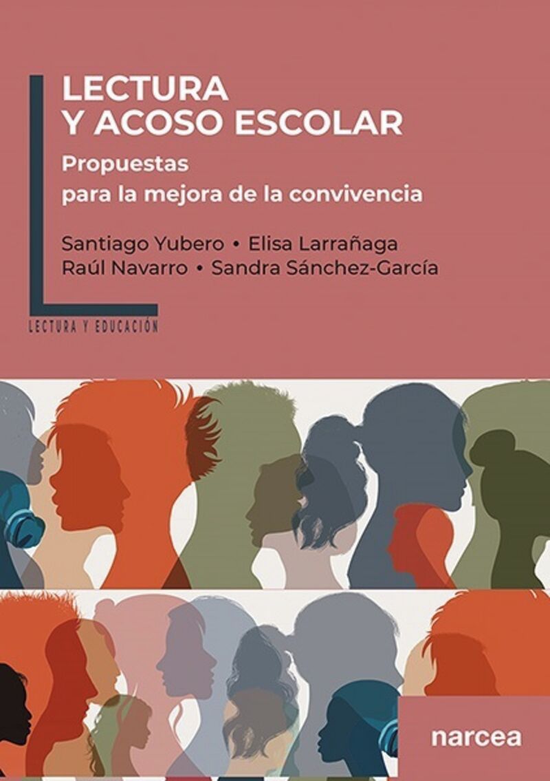 lectura y acoso escolar - propuestas para la mejora de la convivencia - Santiago Yubero / [ET AL. ]