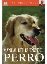 manual del dueño del perro - Bruce Fogle
