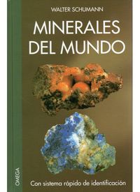 minerales del mundo - con sistema de identificacion - Walter Schumann