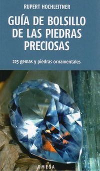 guia de bolsillo de las piedras preciosas - 225 gemas y piedras ornamentales - Rupert Hochleitner