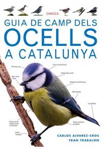guia de camp dels ocells a catalunya - Carlos Alvarez Cros / Fran Trabalon Carricondo