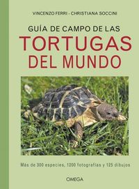 guia de campo de las tortugas del mundo - Vincenzo Ferri / Christiana Soccini