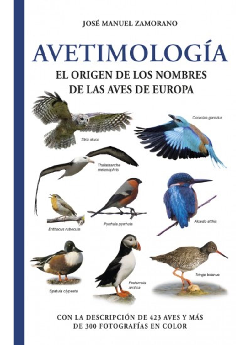avetimologia - el origen de los nombres de las aves de europa - Jose Manuel Zamorano