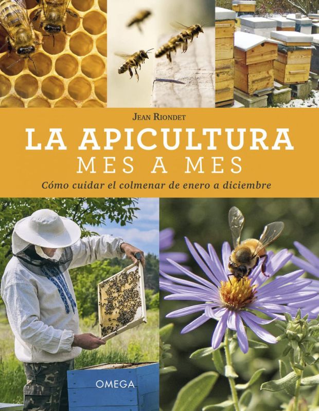 la apicultura mes a mes - Jean Riondet